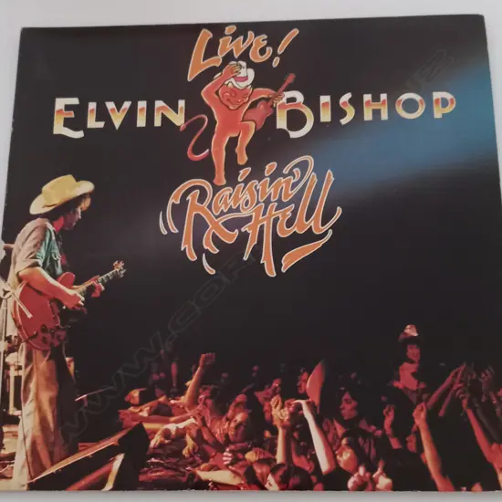 Elvin Bishop, Raisin' Hell (Double album)